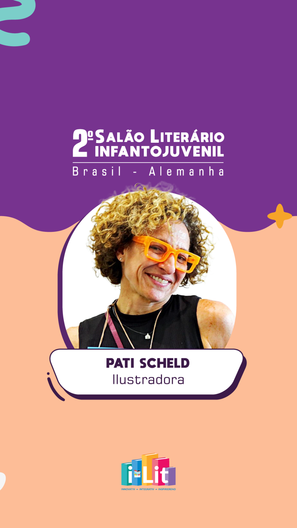 Confira o convite de Patricia Scheld, que estará presente no 2º Salão Literário Infantojuvenil Brasil – Alemanha!
