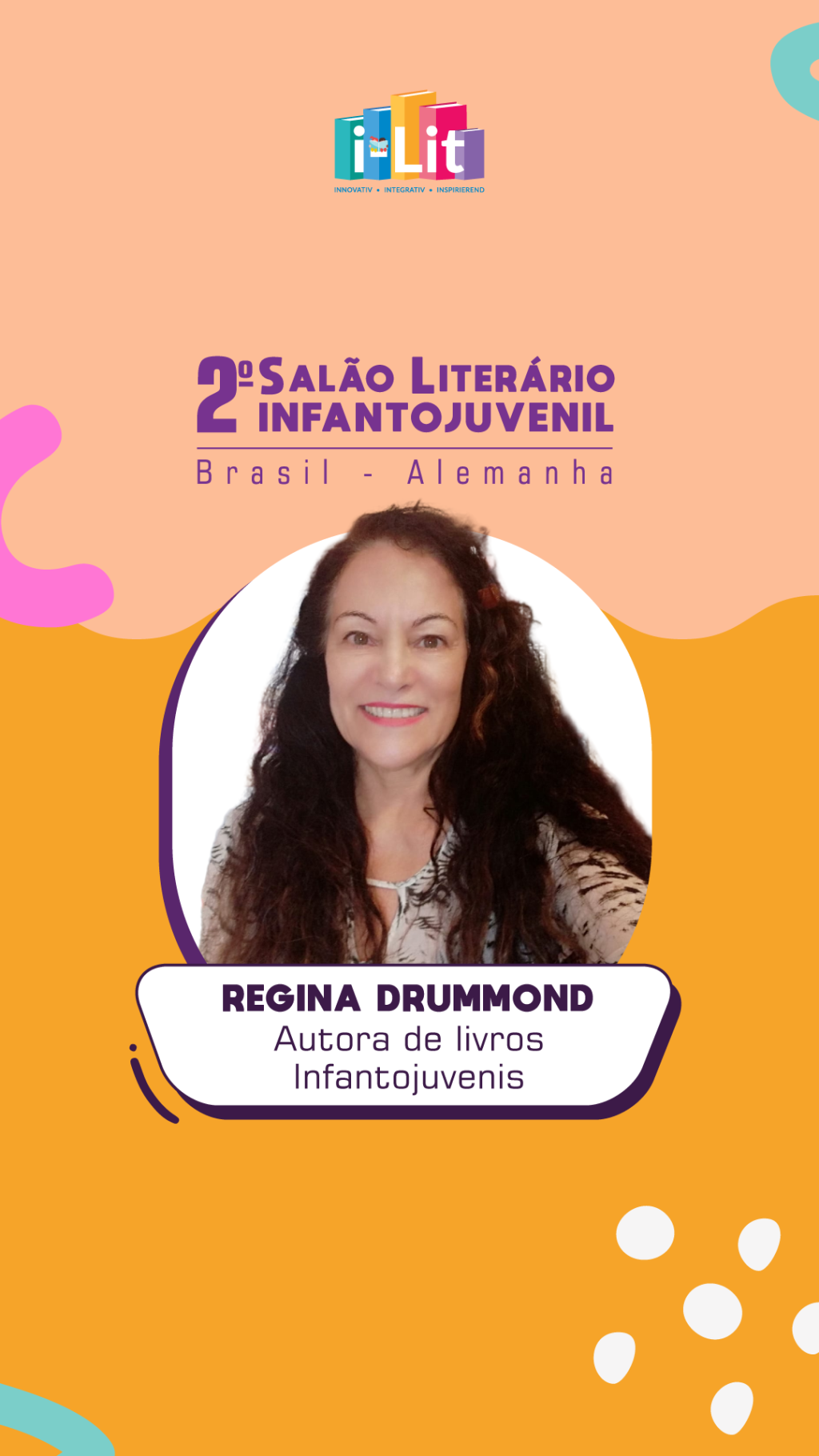 Confira o convite de Regina Drummond para o 2º Salão Literário Infantojuvenil Brasil – Alemanha!