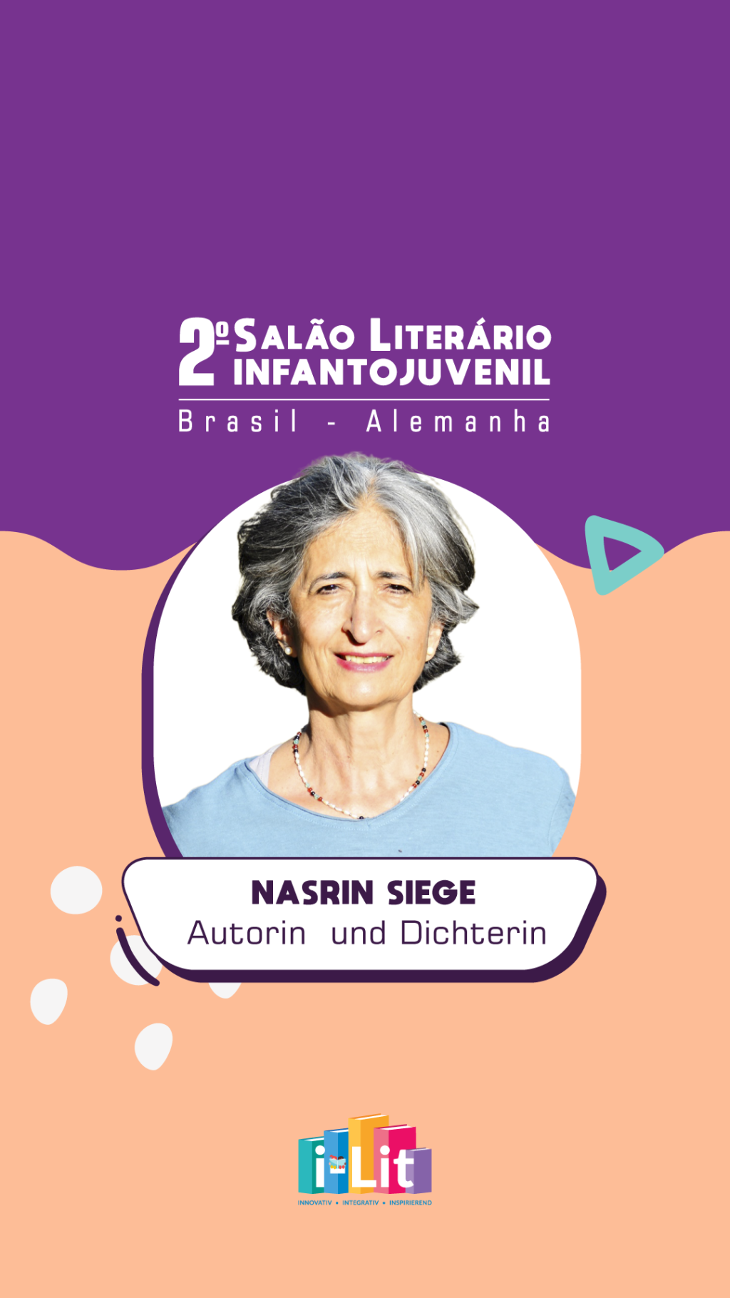 Confira o convite de Nasrin Siege, que estará presente no 2° Salão Literário Infantojuvenil Brasil – Alemanha!
